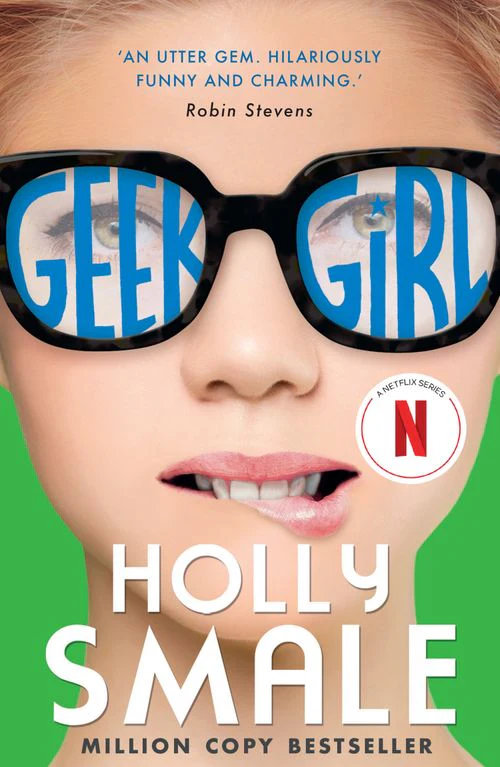 Geek Girl - Geek Girl: (10th Anniversary edition)