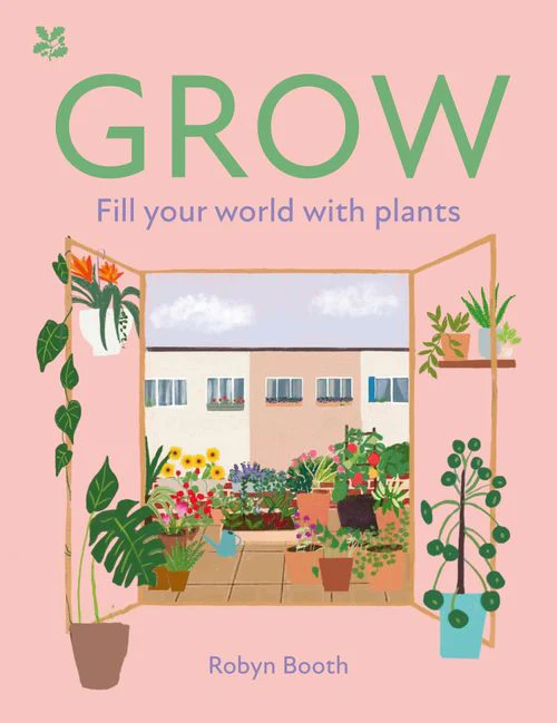 National Trust - GROW: Fill your world with plants