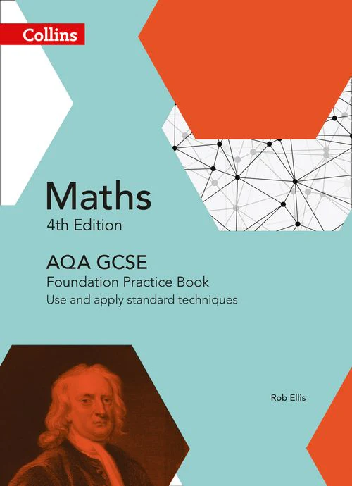 Collins GCSE Maths - GCSE Maths AQA Foundation Practice Book