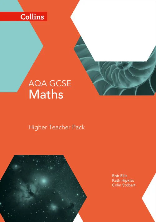 Collins GCSE Maths - GCSE Maths AQA Higher Teacher Pack