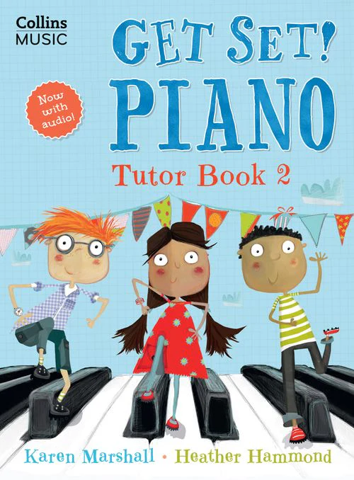 Get Set! Piano - Get Set! Piano Tutor Book 2: (Second edition)