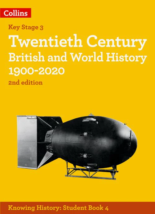 Knowing History - Twentieth Century British and World History 1900-2020: (Second edition)