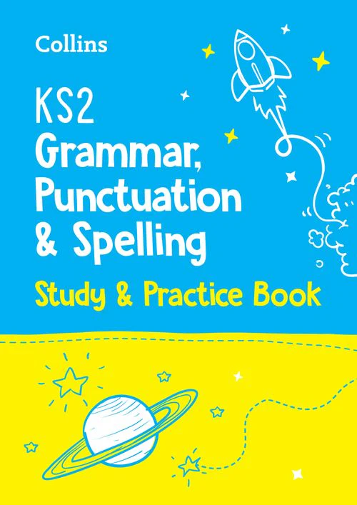 Collins KS2 SATs Practice - KS2 Grammar, Punctuation and Spelling SATs Study and Practice Book: for the 2026 tests