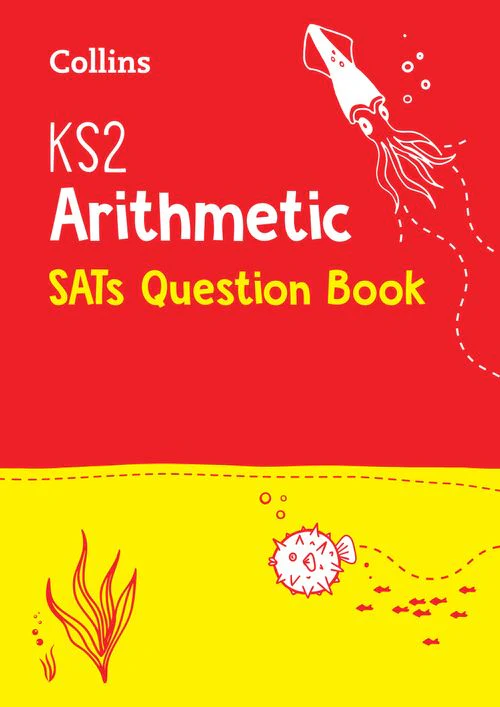 Collins KS2 SATs Practice - KS2 Maths Arithmetic SATs Practice Question Book: for the 2026 tests