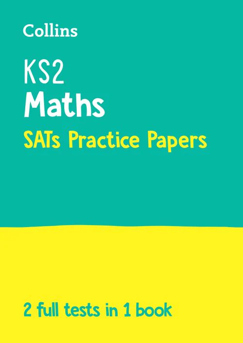 Collins KS2 SATs Practice - KS2 Maths SATs Practice Papers: for the 2025 tests