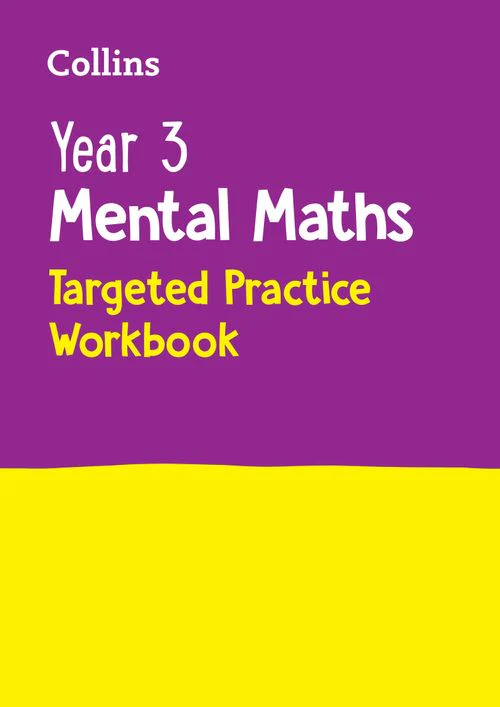 Collins KS2 Practice - Year 3 Mental Maths Targeted Practice Workbook: Ideal for use at home