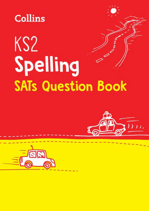 Collins KS2 SATs Practice - KS2 Spelling SATs Practice Question Book: for the 2026 tests