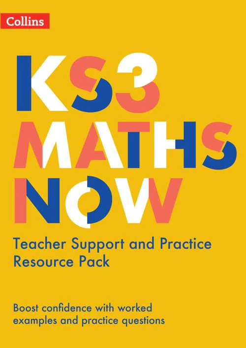KS3 Maths Now - Teacher Support and Practice Resource Pack