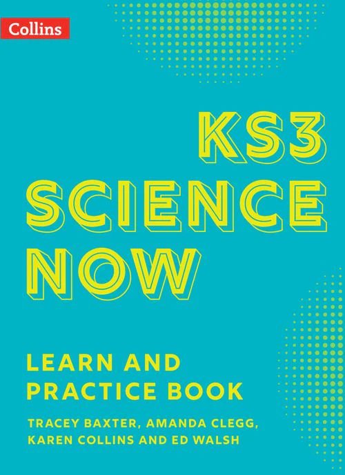 2390-ks3-science-now-ks3-science-now-learn-and-practice-book-6.webp KS3 Science Now - KS3 Science Now Learn and Practice Book