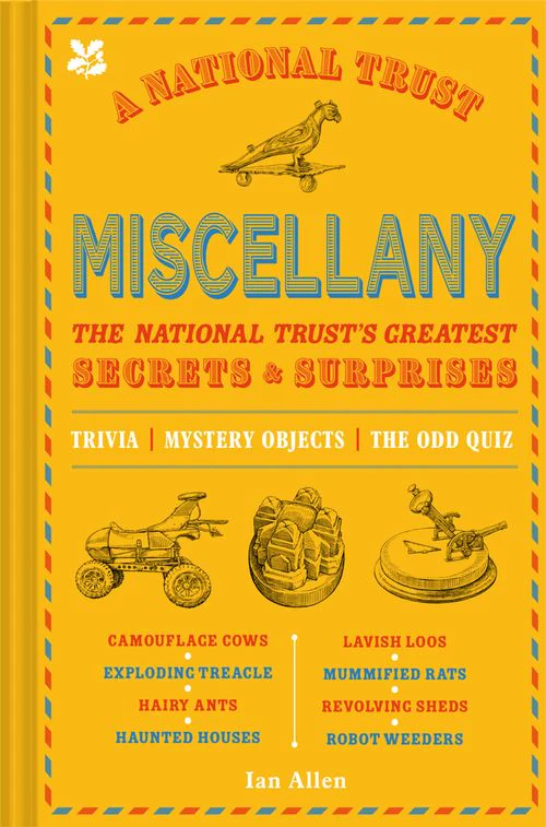 National Trust - A National Trust Miscellany: The National Trust's Greatest Secrets & Surprises
