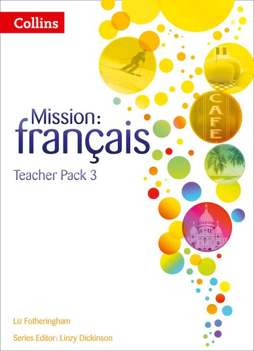 Mission: français - Teacher Pack 3