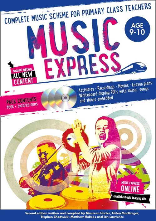 Music Express - Music Express: Age 9-10 (Book + 3CDs + DVD-ROM): Complete music scheme for primary class teachers (New edition)