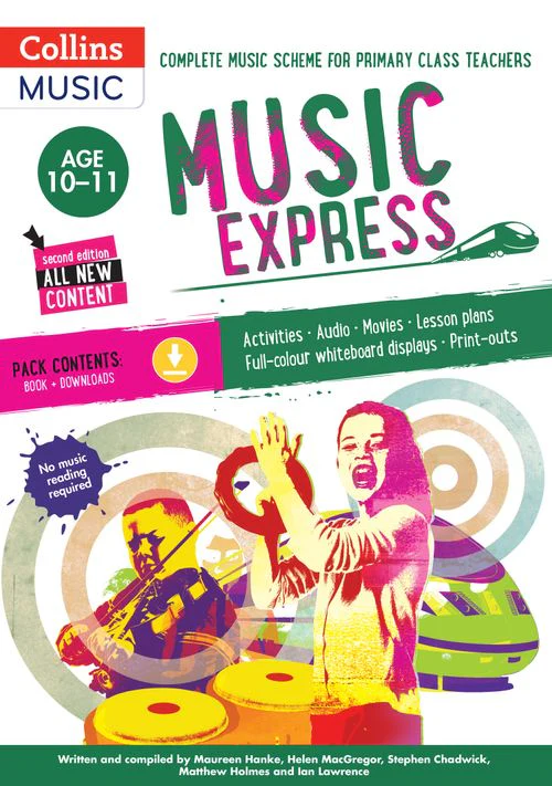 Music Express - Music Express: Age 10-11 (Book + Download): Complete music scheme for primary class teachers (New edition)