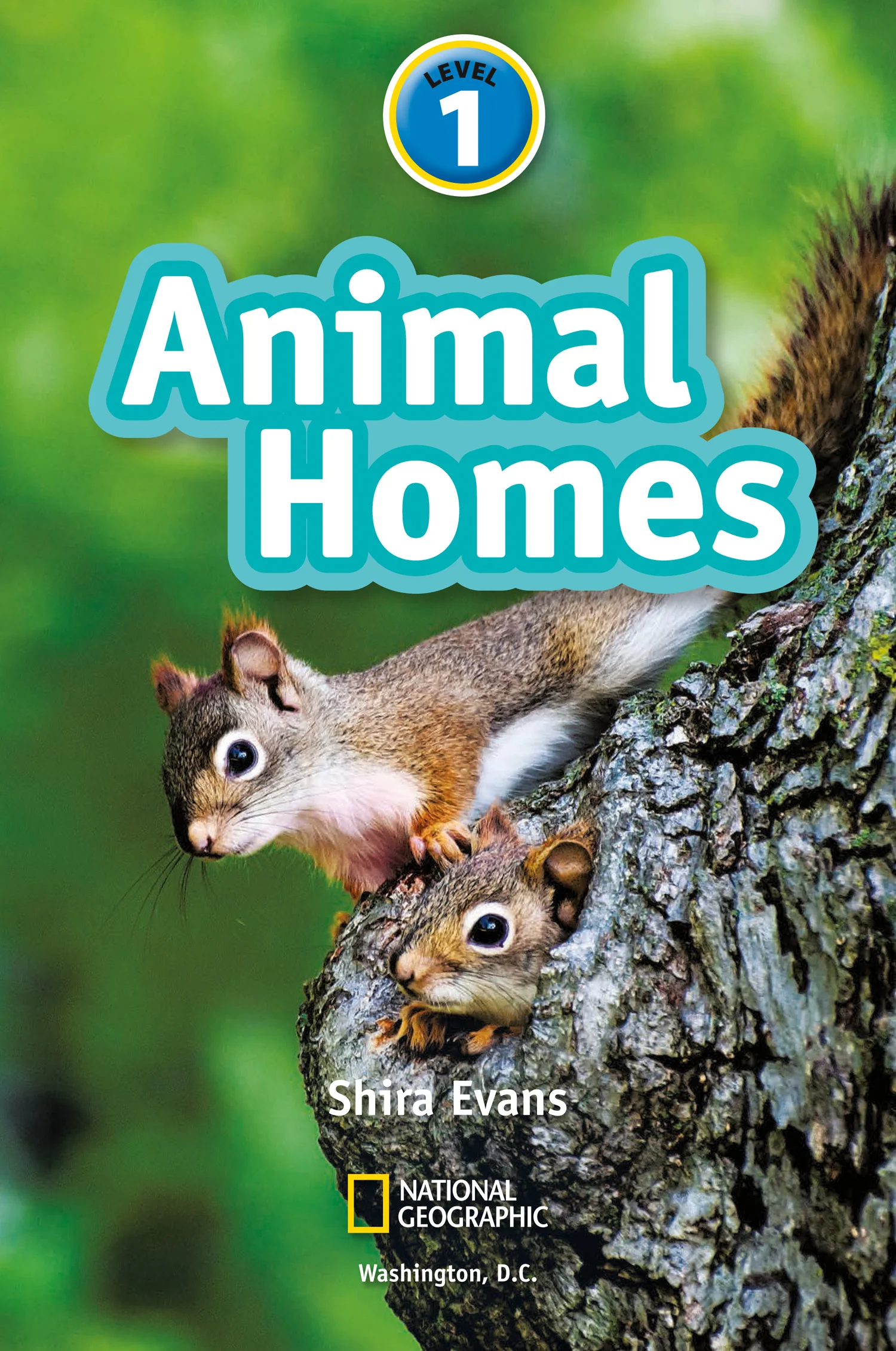 National Geographic Readers - Animal Homes: Level 1
