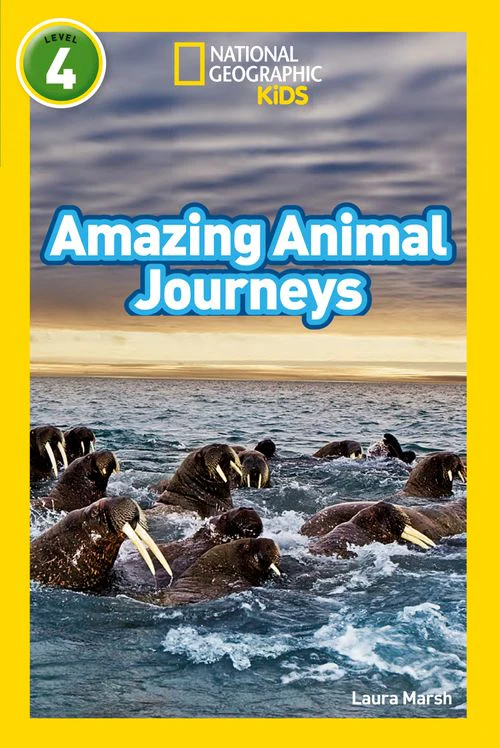 National Geographic Readers - Amazing Animal Journeys: Level 4