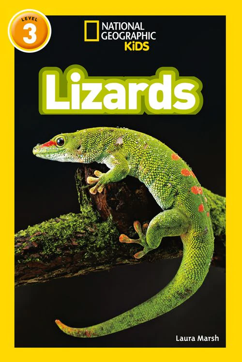 National Geographic Readers - Lizards: Level 3