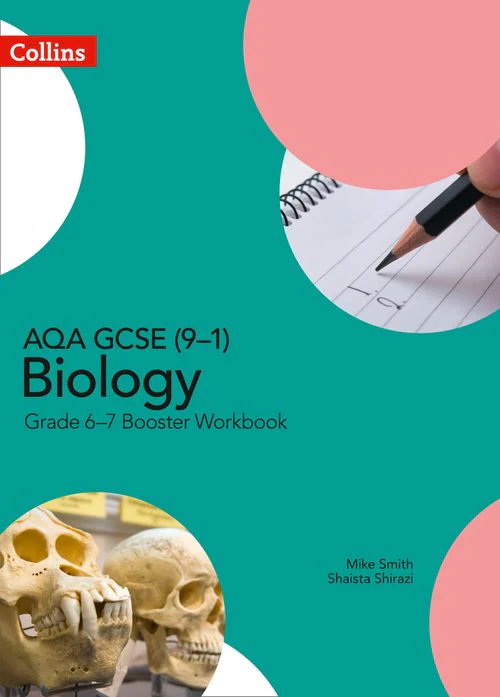 GCSE Science 9-1 - AQA GCSE (9–1) Biology Grade 6–7 Booster Workbook