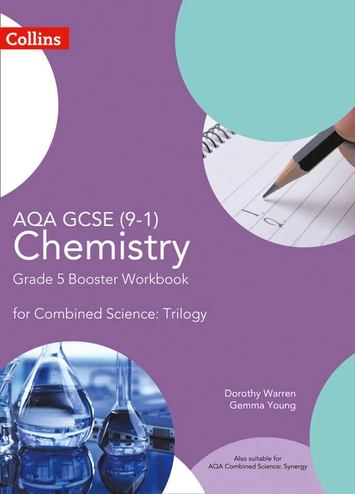 GCSE Science 9-1 - AQA GCSE Chemistry 9-1 for Combined Science Grade 5 Booster Workbook