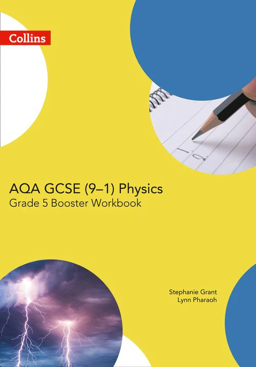 GCSE Science 9-1 - AQA GCSE Physics 9-1 Grade 5 Booster Workbook