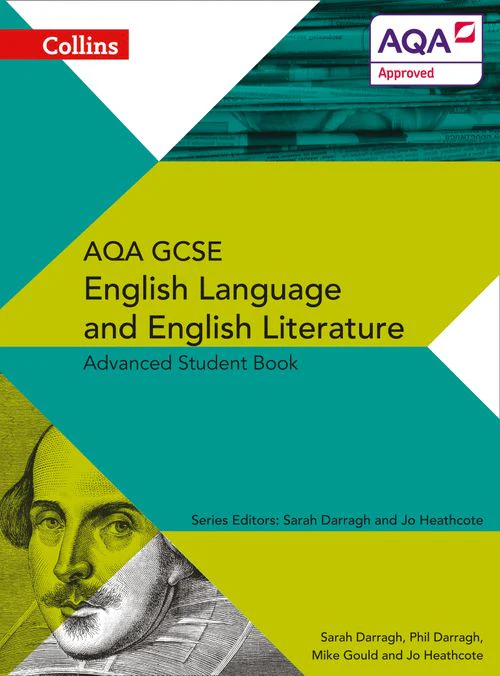 AQA GCSE English Language and English Literature 9-1 - AQA GCSE English Language and English Literature Advanced Student Book