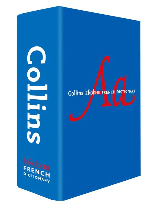 Collins Complete and Unabridged - Collins Robert French Dictionary Complete and Unabridged edition with slipcase: For advanced learners and professionals (12th edition)