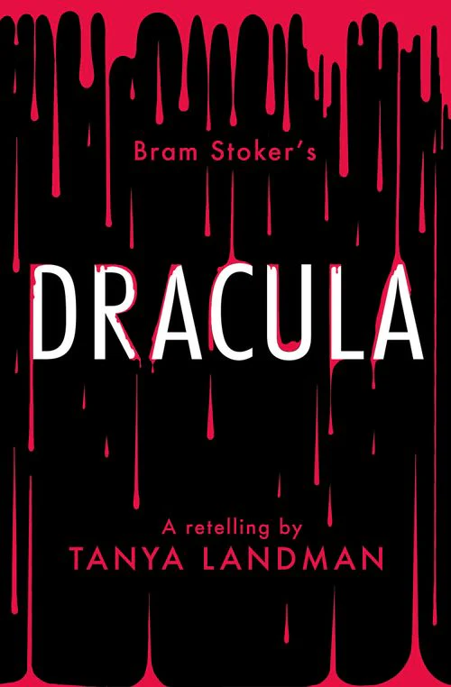 Classic Retellings - Dracula: A Retelling
