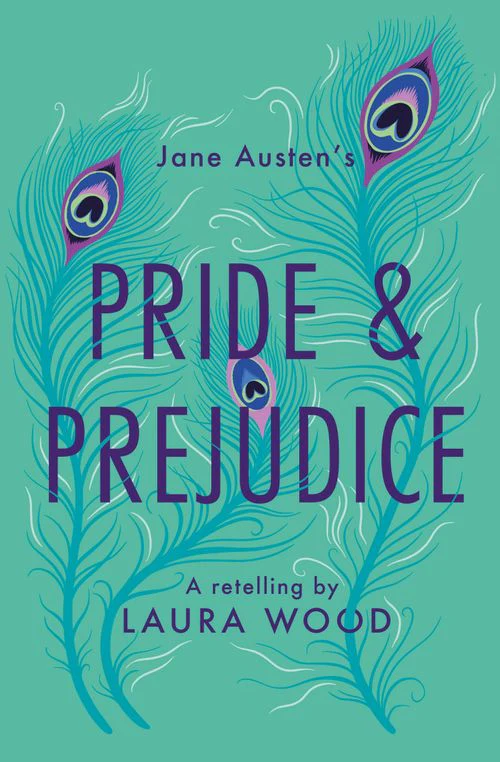 Classic Retellings - Pride and Prejudice: A Retelling