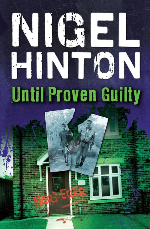 Until Proven Guilty: (New Second edition)