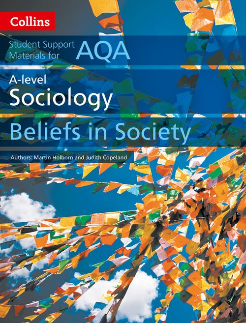 Collins Student Support Materials - AQA A Level Sociology Beliefs in Society: (Second edition)