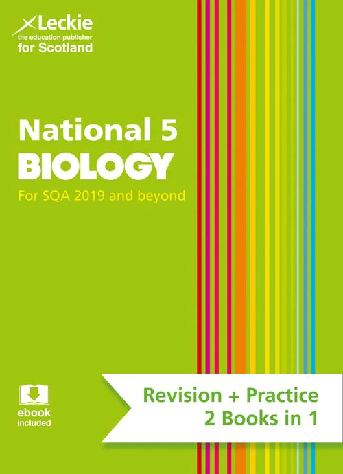 Leckie Complete Revision & Practice - National 5 Biology: Preparation and Support for SQA Exams