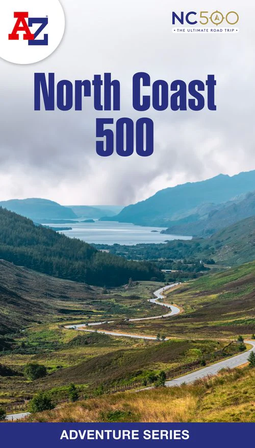 A -Z Adventure Series - North Coast 500: Plan your next adventure with A-Z