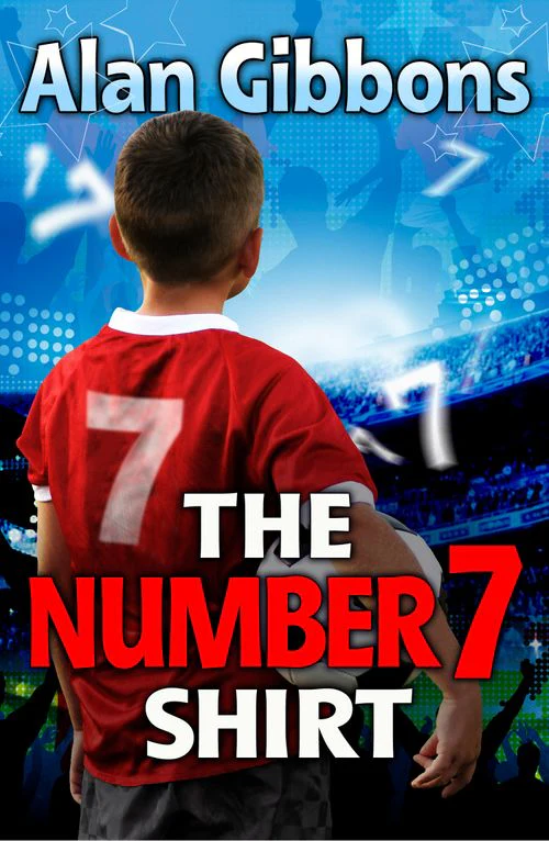 The Number 7 Shirt: (New Second edition)