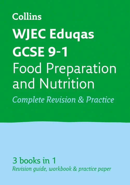 Collins GCSE Grade 9-1 Revision - WJEC Eduqas GCSE 9-1 Food Preparation and Nutrition All-in-One Complete Revision and Practice: Ideal for the 2026 and 2027 exams