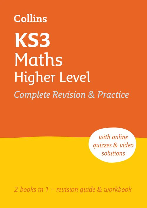 Collins KS3 Revision - KS3 Maths Higher Level All-in-One Complete Revision and Practice: Ideal for Years 7, 8 and 9
