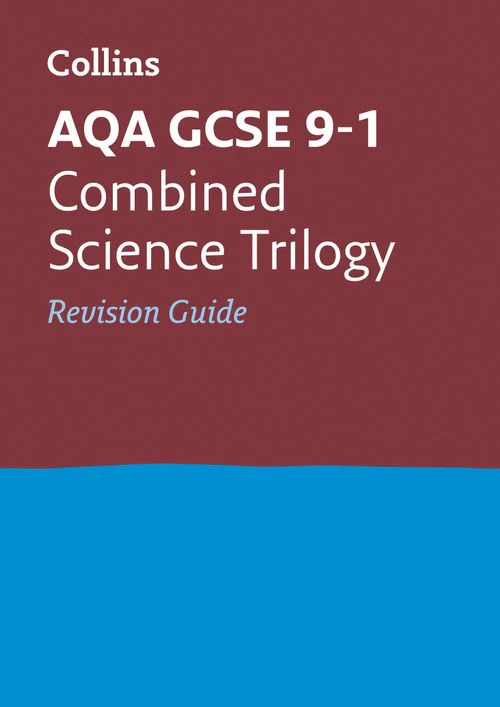 Collins GCSE Grade 9-1 Revision - AQA GCSE 9-1 Combined Science Revision Guide: Ideal for the 2026 and 2027 exams