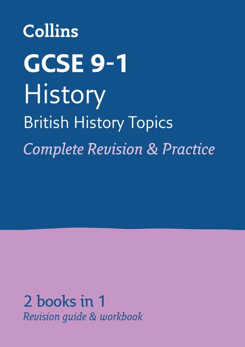 Collins GCSE Grade 9-1 Revision - GCSE 9-1 History (British History Topics) All-in-One Complete Revision and Practice: Ideal for the 2026 and 2027 exams