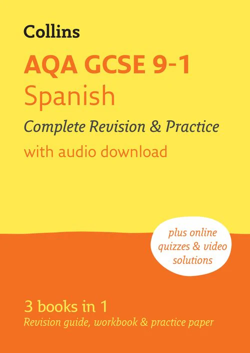 Collins GCSE Grade 9-1 Revision - AQA GCSE 9-1 Spanish Complete Revision and Practice: Ideal for the 2026 and 2027 exams (Second edition)