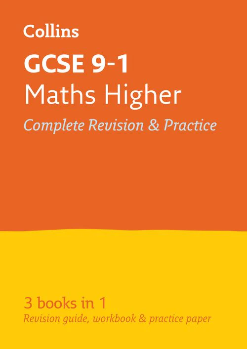 Collins GCSE Grade 9-1 Revision - GCSE 9-1 Maths Higher All-in-One Complete Revision and Practice: Ideal for the 2026 and 2027 exams