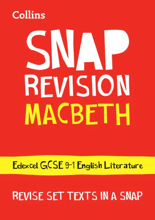 Collins GCSE Grade 9-1 SNAP Revision - Macbeth: Edexcel GCSE 9-1 English Literature Text Guide: Ideal for the 2026 and 2027 exams