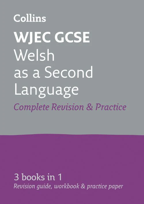 Collins GCSE Revision - WJEC GCSE Welsh as a Second Language All-in-One Complete Revision and Practice: Ideal for the 2026 and 2027 exams