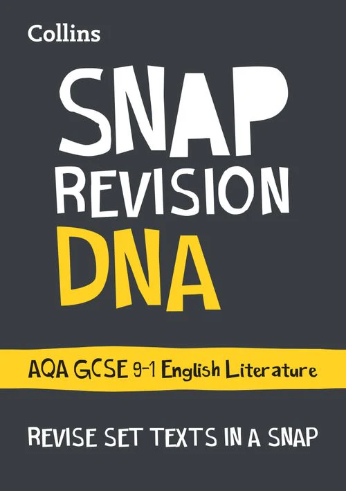 Collins GCSE Grade 9-1 SNAP Revision - DNA: AQA GCSE 9-1 English Literature Text Guide: Ideal for the 2026 and 2027 exams