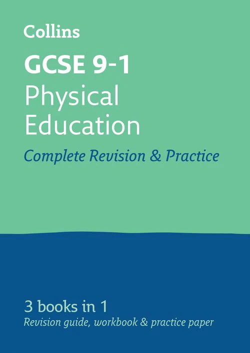 Collins GCSE Grade 9-1 Revision - GCSE 9-1 Physical Education All-in-One Complete Revision and Practice: Ideal for the 2026 and 2027 exams
