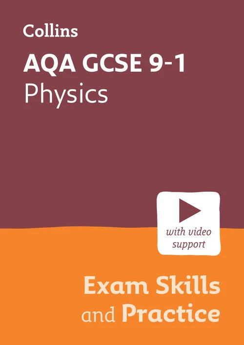 Collins GCSE Grade 9-1 Revision - AQA GCSE 9-1 Physics Exam Skills and Practice: Ideal for the 2026 and 2027 exams