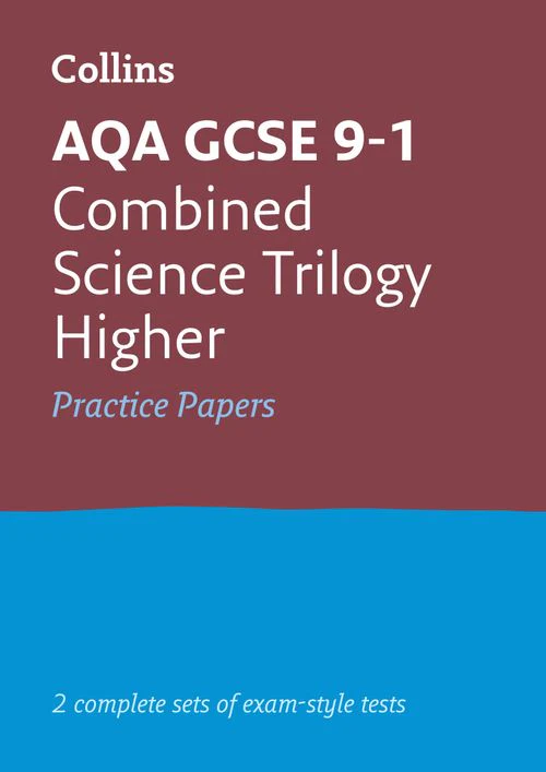 Collins GCSE Grade 9-1 Revision - AQA GCSE 9-1 Combined Science Higher Practice Papers: Ideal for the 2026 and 2027 exams